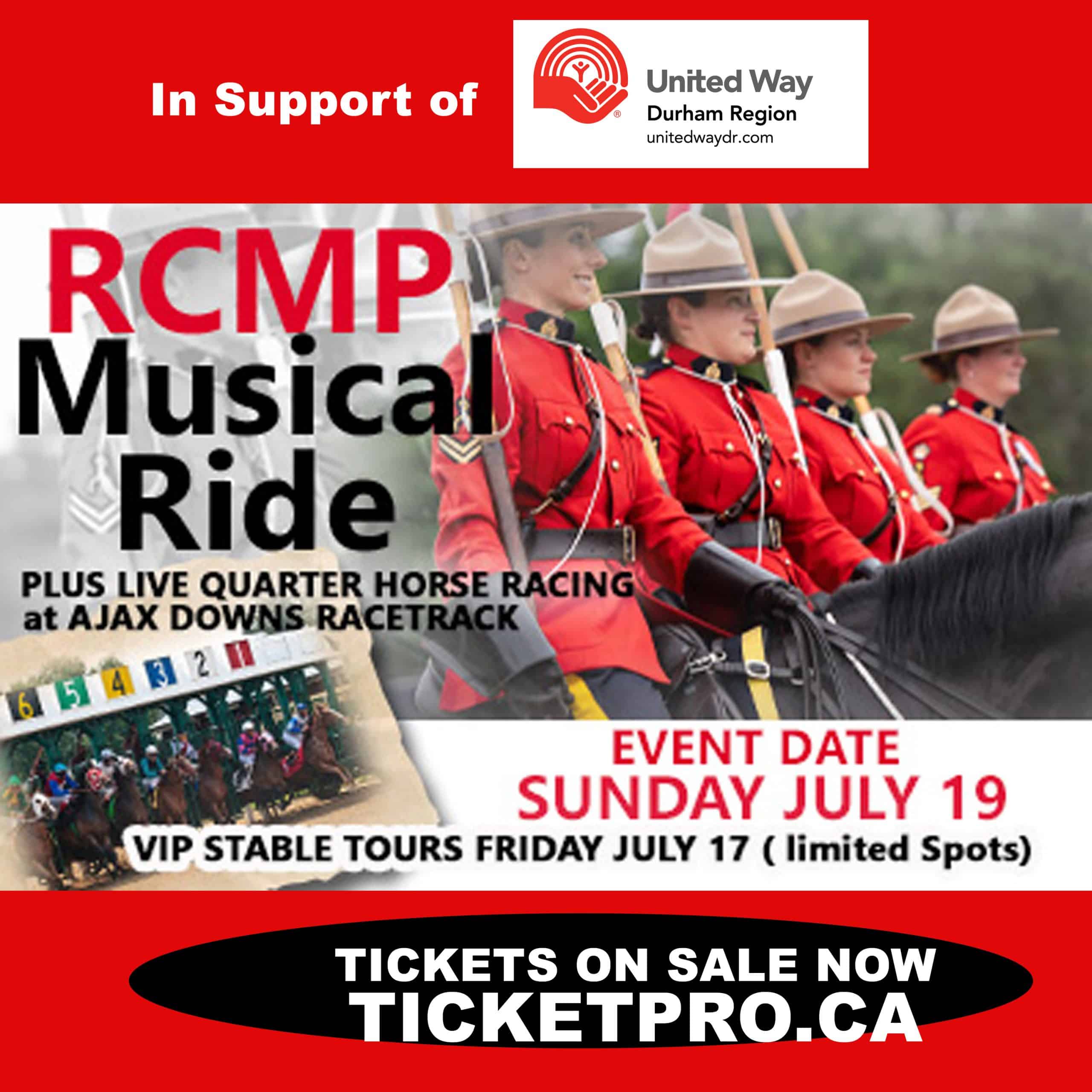 RCMP Musical Ride Sunday July 19th. VIP Stable tours Friday July 17th (limited spots) tickets on sale now ticketpro.ca