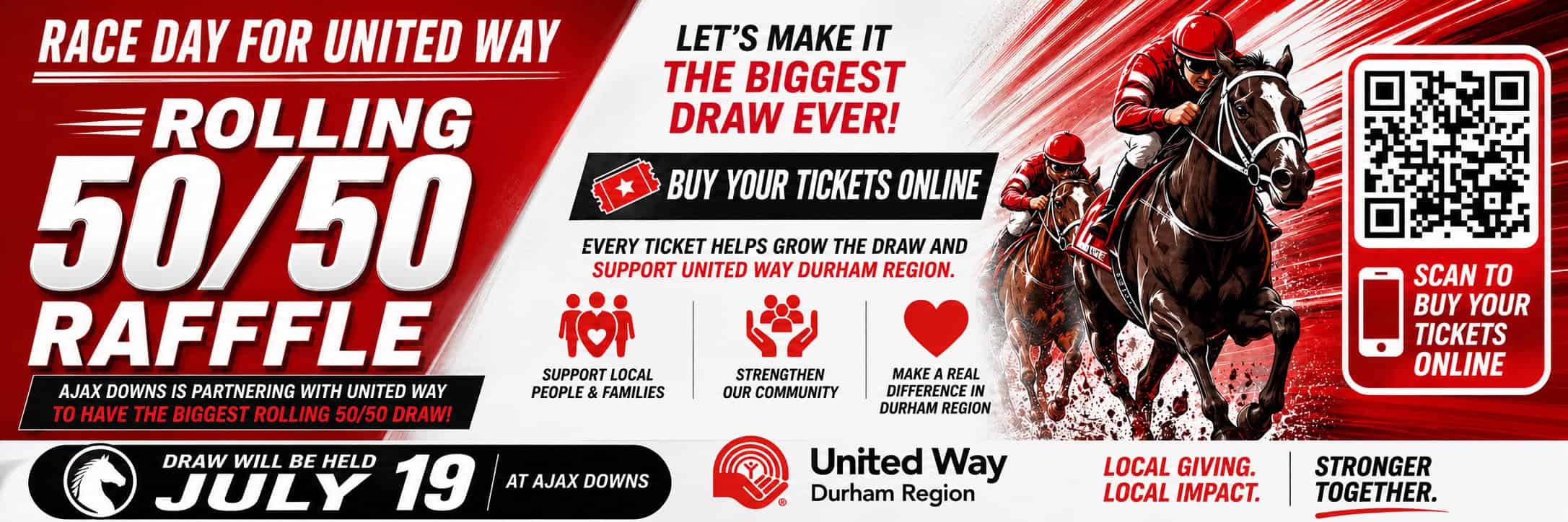 United Way Rolling 50/50 Raffle at Ajax Downs. Draw July 19. Click to buy tickets online.